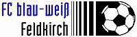 FC Blau Weiss Feldkirch FC Blau Weiss Feldkirch